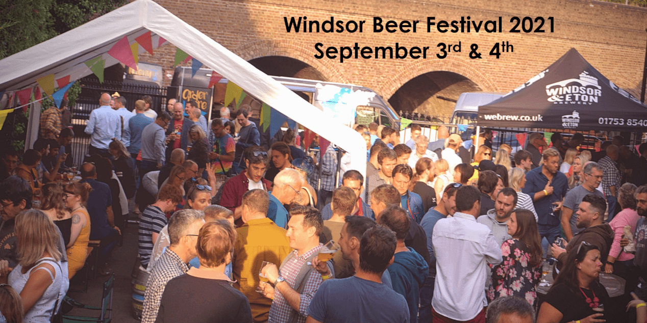 Windsor Beer Festival 3 & 4 September 2021